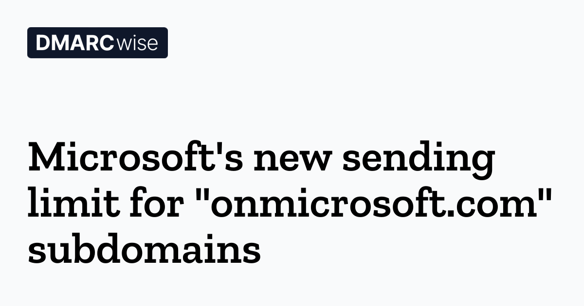 Microsoft's new sending limit for 